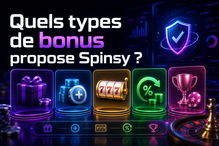 Quels types de bonus propose Spinsy ?